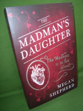 Book cover ofThe Madman’s Daughter