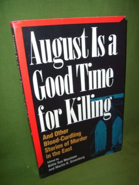 Book cover ofAugust is a Good Time for Killing