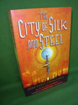 Book cover ofThe City of Silk and Steel Proof