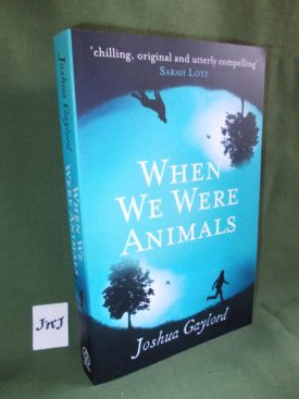 Book cover ofWhen We Were Animals PB