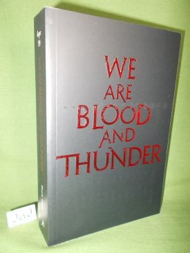 Book cover ofWe are Blood and Thunder Proof