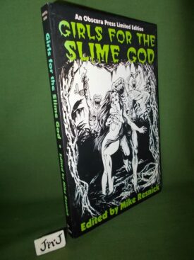 Book cover of GIRLS FOR THE SLIME GOD (Limited Edition)