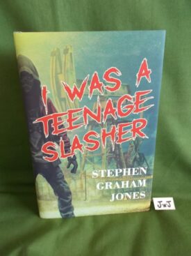 Book cover of I WAS A TEENAGE SLASHER **PC COPY**