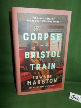 Book cover of THE CORPSE ON THE BRISTOL TRAIN